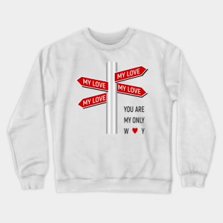 Direction sign Crewneck Sweatshirt